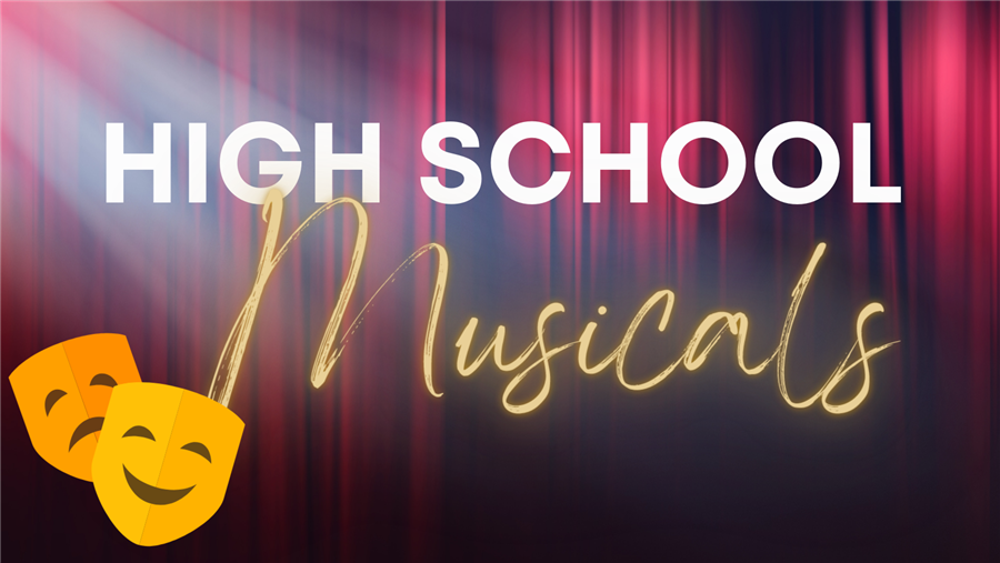 High School Musicals